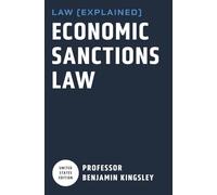 LAW EXPLAINED - Economic Sanctions Law