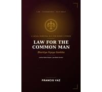 Law For The Common Man: Bhartiya Nyaya Sanhita