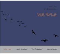 Law, John - These Skies In Which We Rust (2 CD)
