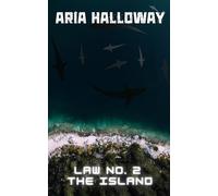 Law No. 2 The Island: A Thrilling, Mind-Bending Science Fiction Series