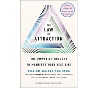 William Walker Atkinson The Law of Attraction (Tascabile)