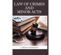 Law of Crimes and Minor Acts
