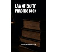 LAW OF EQUITY PRACTICE BOOK