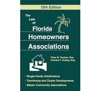 Law of Florida Homeowners Association 13th Ed