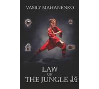Law of the Jungle (Book 14): A Wuxia Progression Fantasy Adventure Series