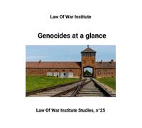 Law Of War Institute Genocides at a glance (Tascabile)