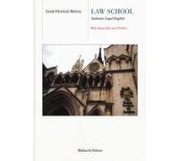 Law school. Authentic legal english. With answer key. Con CD-ROM