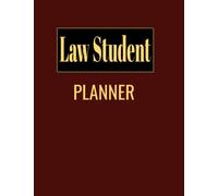Law Student: Planner; Monthly Planner; Weekly Planner; Organizer; Reading List; Projects Complete; and Notes
