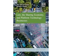 Law, the Sharing Economy and Platform Technology Businesses