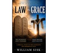 Law vs. Grace: Paul's Epistle to the Galatians