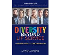 La'Wana Harris Diversity Beyond Lip Service (Tascabile)