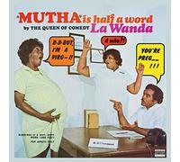 Lawanda Page - Mutha Is Half a Word