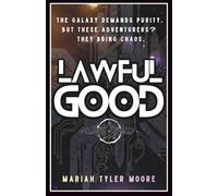 Lawful Good: The Rescue
