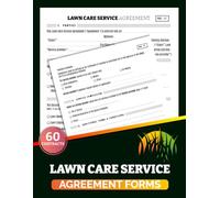 Lawn Care Service Agreement Forms: Landscaping & Garden Maintenance Contract Logbook Between Client & Service Provider | 60 Forms, 120 Two-Sided Pages