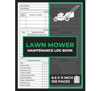 Lawn Mower Maintenance Log Book: Lawn Mower Repair & Service Record Logbook | With Daily Inspection Checklist | Mower Equipment Maintenance Forms