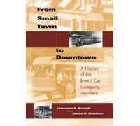 Lawrence A. Brough James H. Graebn From Small Town to Downto (Copertina rigida)