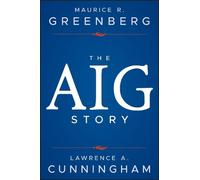 Lawrence A. Cunningham Maurice R. Green The AIG Story, + Web (Copertina rigida)