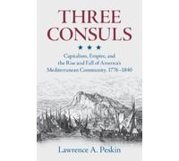 Lawrence A. Peskin Three Consuls (Copertina rigida)