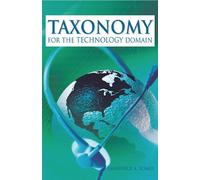Lawrence A. Tomei Taxonomy for the Technology Domain (Copertina rigida)