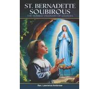 Lawrence Ambrose St. Bernadette Soubirous (Tascabile)