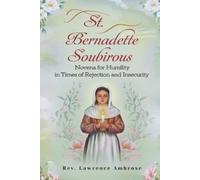 Lawrence Ambrose St. Bernadette Soubirous (Tascabile)