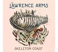 Lawrence Arms The - Skeleton Coast