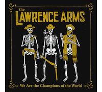 The Lawrence Arms We Are the Champions (CD) Album