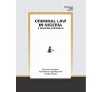 Lawrence Atsegbua Violet Aigbokhaevbo Sunday Da Criminal Law in Nige (Tascabile)