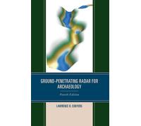 Lawrence B. Conyers Ground-Penetrating Radar for Archaeology (Copertina rigida)