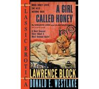 Lawrence Block A Girl Called Honey (Tascabile) Classic Erotica