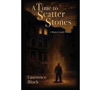 Lawrence Block A Time to Scatter Stones (Tascabile) Matthew Scudder