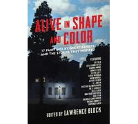 Lawrence Block Alive in Shape and Color (Tascabile)