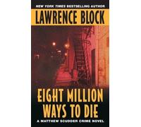 Lawrence Block Eight Million Ways to Die (Tascabile)