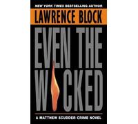 Lawrence Block Even the Wicked (Tascabile)