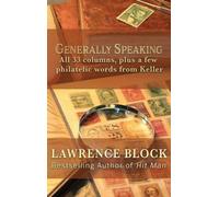 Lawrence Block Generally Speaking (Copertina rigida)