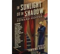 In Sunlight or In Shadow - Stories Inspired by the Paintings of Edward Hopper