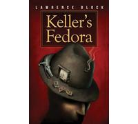 Lawrence Block Keller's Fedora (Tascabile) Keller