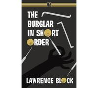 Lawrence Block The Burglar in Short Order (Tascabile) Bernie Rhodenbarr