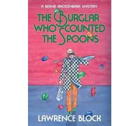 Lawrence Block The Burglar Who Counted the Spoons (Tascabile) Bernie Rhodenbarr