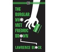 Lawrence Block The Burglar Who Met Fredric Brown (Tascabile) Bernie Rhodenbarr
