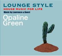 Lawrence & Boost - House Music for Life: Opaline G