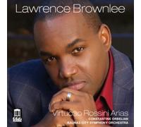 Lawrence Brownlee Lawrence Brownlee: Virtuoso Rossini Arias (CD) Album
