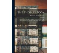 Lawrence Buckley Thomas The Thomas Book (Tascabile)