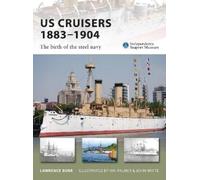 Lawrence Burr US Cruisers 1883-1904 (Tascabile) New Vanguard