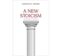 Lawrence C. Becker A New Stoicism (Tascabile)