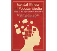 Lawrence C. Rubin Mental Illness in Popular Media (Tascabile)