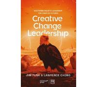 Lawrence Chong Jim Funk Creative Change Leadership (Tascabile)