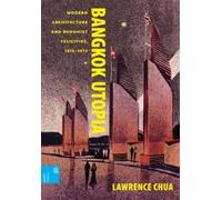Lawrence Chua Bangkok Utopia (Copertina rigida)