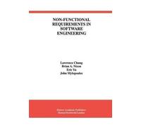 Lawrence Chung Brian A. Nixon E Non-Functional Requirements i (Copertina rigida)