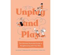 Lawrence Cohen Anthony T. DeBenedet, M.D. Unplug and Play (Copertina rigida)